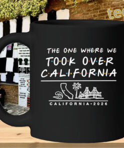 Took Over California mug-design