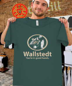 Wallstedt You're In Good Hands Shirt men-unisex