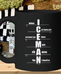 When I Cut People Off Iceman Cold Front Statement mug-design