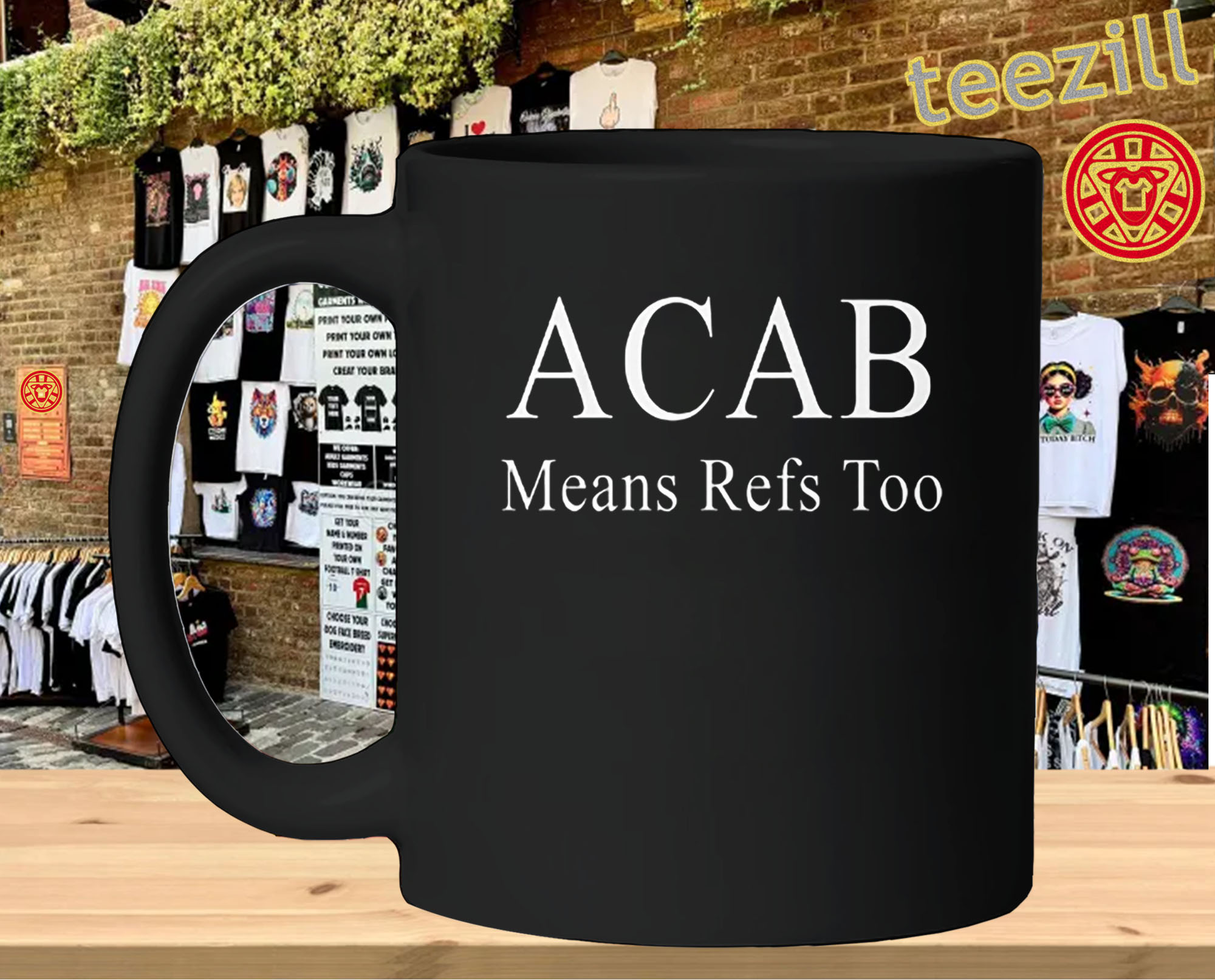 ACAB Means Refs Too Shirt - Meme Quote mug