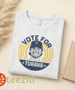 Brice Turang Vote For Turang Shirt