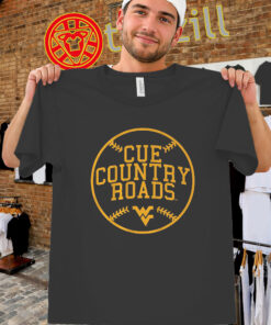 Cue Country Roads Shirt - West Virginia Baseball Fan
