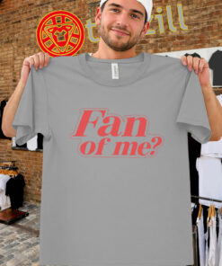 Fan of Me Shirt – Omar Rudberg Tee unisex