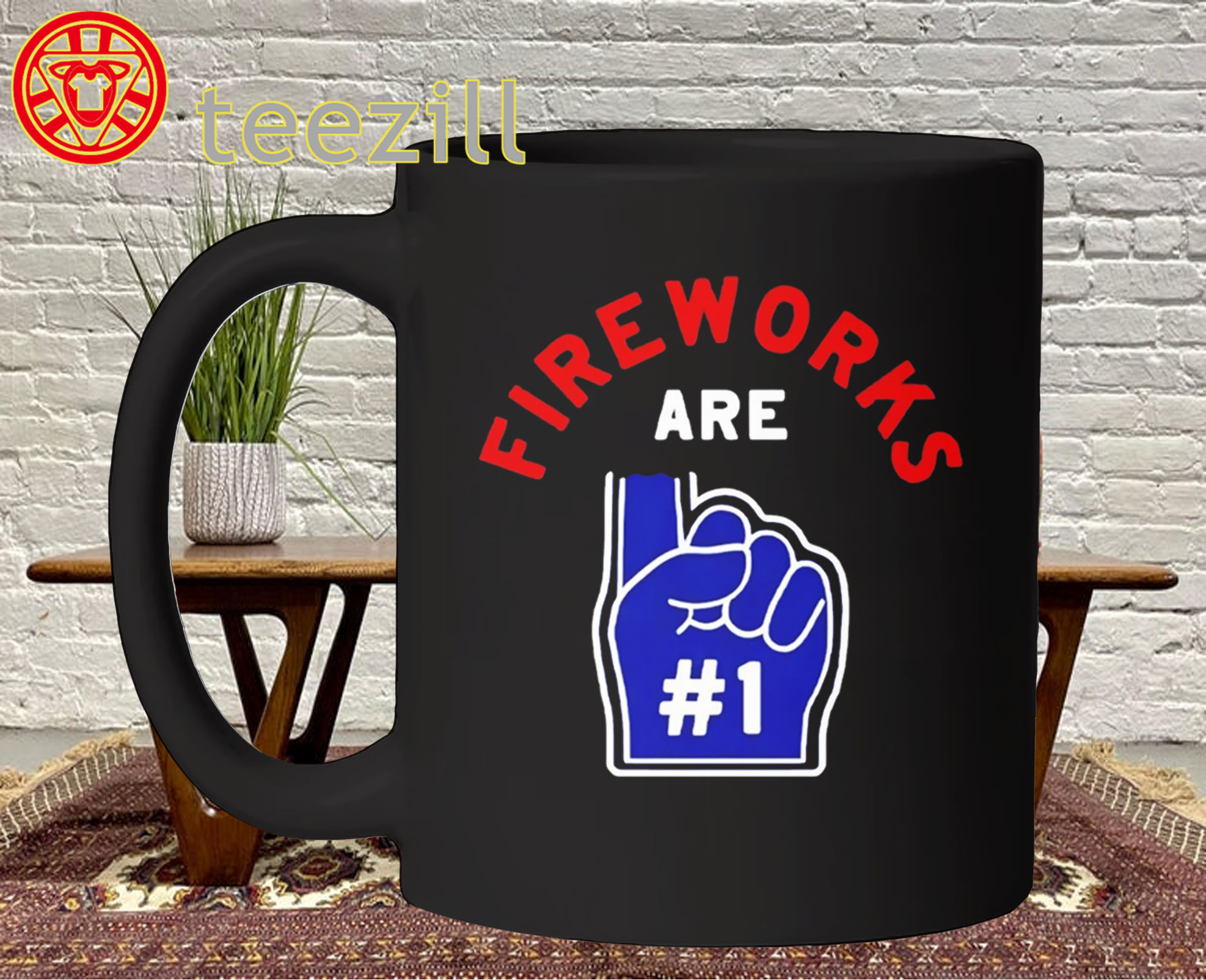 Fireworks Are Number 1 Shirt - Funny 4th of July Mug