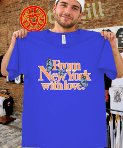 From New York With Love Shirt - New York Knicks Fan