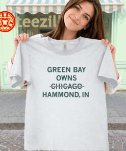 Green Bay Owns Hammond Indiana Shirt - Football Rivalry Tee classic