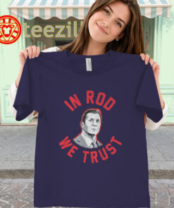 In Rod We Trust Shirt – Rod Brind'Amour Carolina Hockey Tee