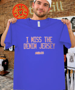 MiB26 I Miss the Denim Jersey Shirt - Baseball Fan Tee