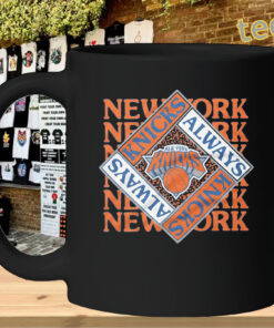 NY Knicks Always Knicks – Always New York mug