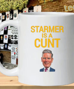 Starmer Is A Cunt Shirt - Political Satire Statement mug