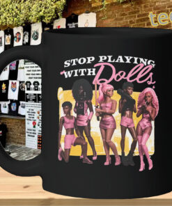 Stop Playing With Dolls Shirt - Ariana Grande Graphic-mug