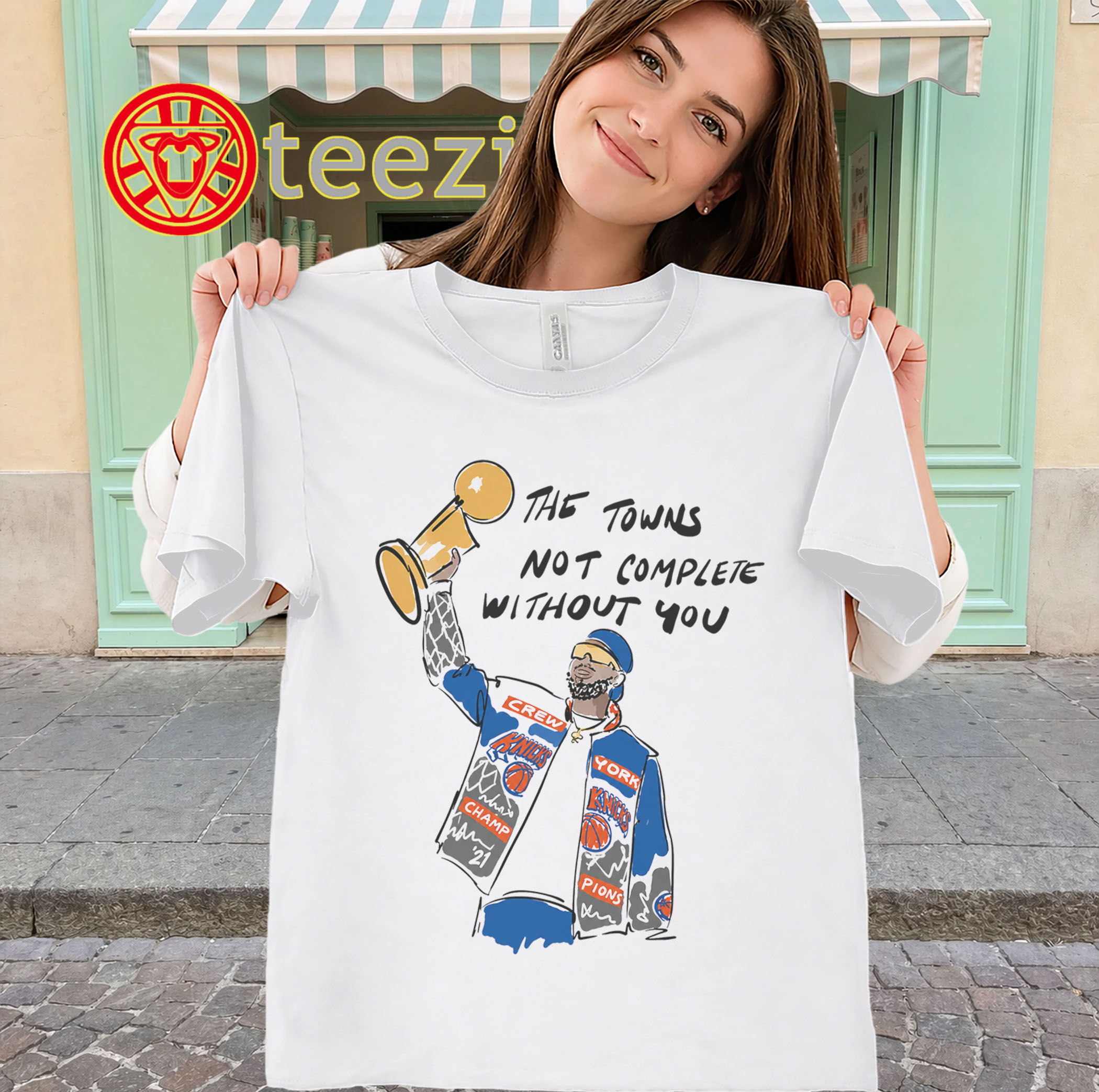 The Town's Not Complete Without You Shirt - Karl-Anthony Towns Knicks Tees