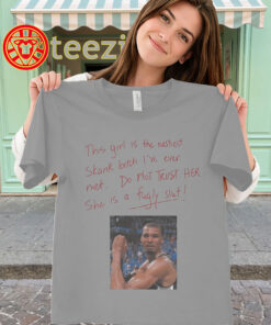 This Girl Is The Nastiest Skank Bitch Shirt-classic