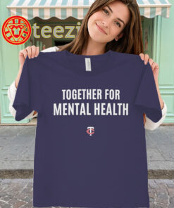 Together For Mental Health Shirt - Mental Health Awareness Tee classic