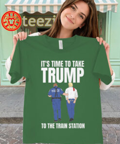 Trump Arrest Shirt - It's Time To Take Trump Train Station