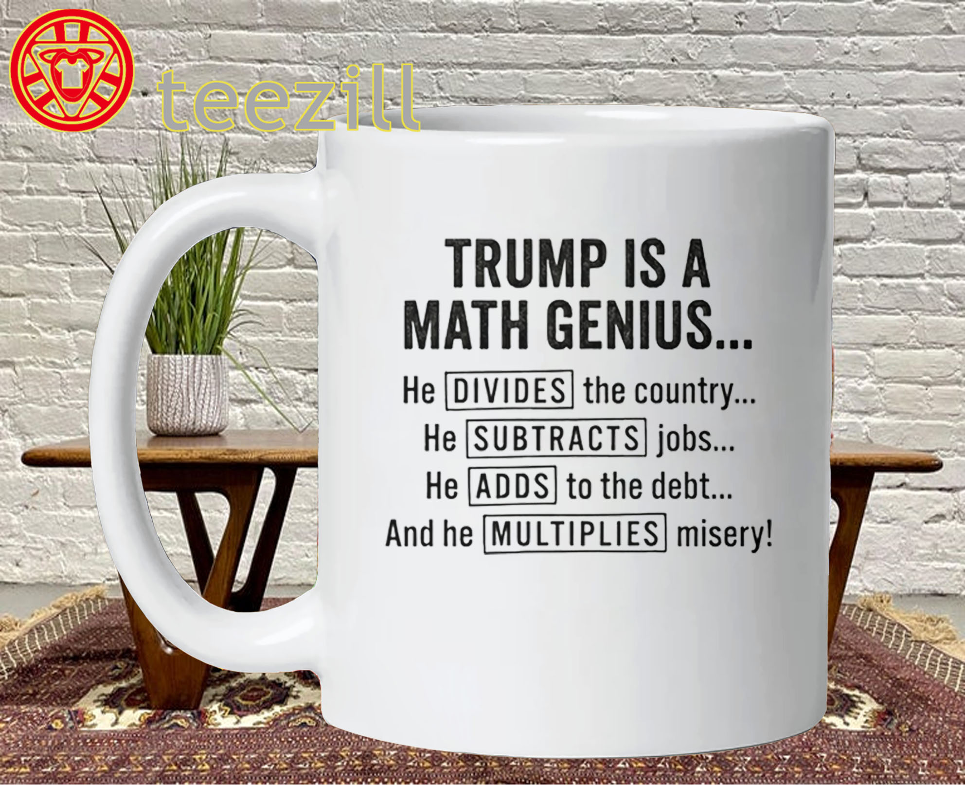 Trump Is A Math Genius Shirt - Funny Anti Trump Political Math Mug