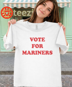 Vote For Mariners Shirt – Seattle Baseball All-Star Vote-classic