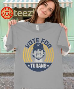 Vote For Turang Shirt - Turang Gang - Milwaukee's Brice Turang Tee