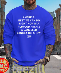 America 250 Shirt - Plywood Arch Vanilla Ice Meme