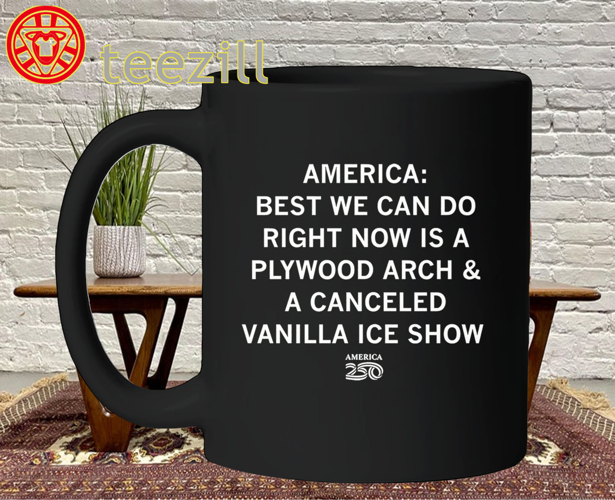 America 250 Shirt - Plywood Arch Vanilla Ice Meme Mug