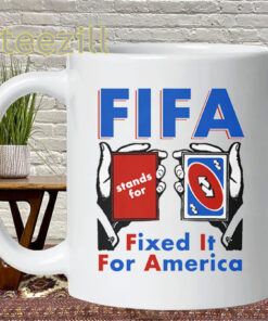FIFA Stands For Fixed It For America Mug