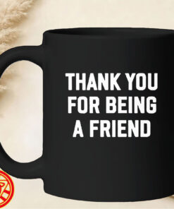 Golden Girls Thank You For Being a Friend Shirt-mug-design