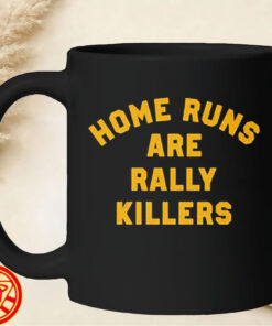Home Runs Are Rally Killers Shirt-mug-design