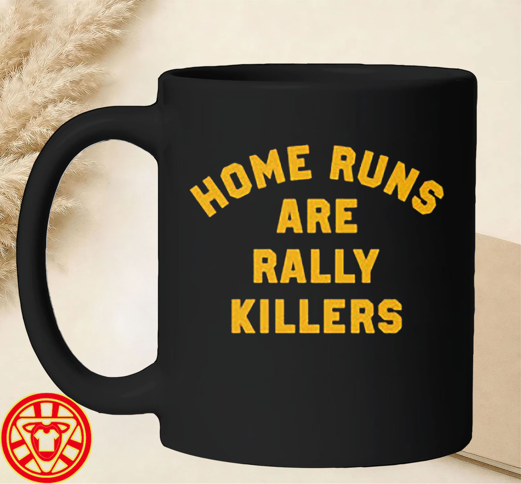 Home Runs Are Rally Killers Shirt-mug-design