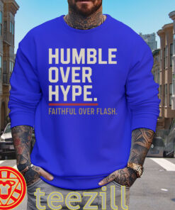 Humble Over Hype SF 49ers Faithful Over Flash Shirt – Fan Gear