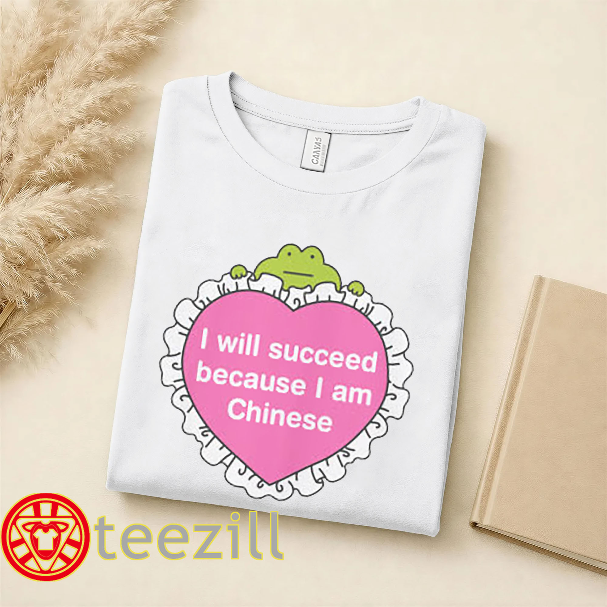 I Will Succeed Because I Am Chinese Shirt - Meme Viral Tee