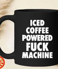 Iced Coffee Powered Fuck Machine-mug-design