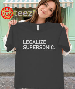 Legalize Supersonic Shirt - Aviation Humor Tee