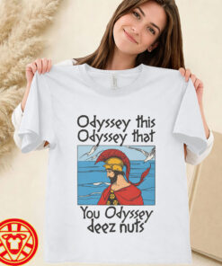 Odyssey This Odyssey That You Odyssey Deez Nuts-women-design