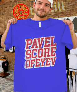 Pavel Score-Ofeyev Shirt – Pavel Dorofeyev NY Rangers Hockey Tee