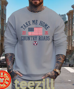 Take Me Home Country Roads Shirt - USA Soccer 2026 Teesweater