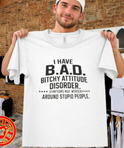 Bad Bitchy Attitude Disorder-men-design