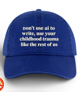 Don't Use AI To Write Hat Design