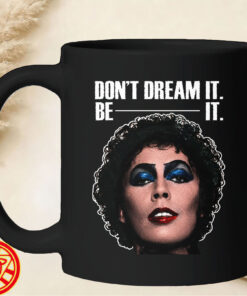 Frank N Furter Don't Dream It Be It -mug-design