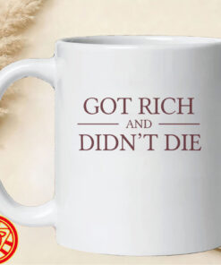Got Rich And Didn't Die-mug-design