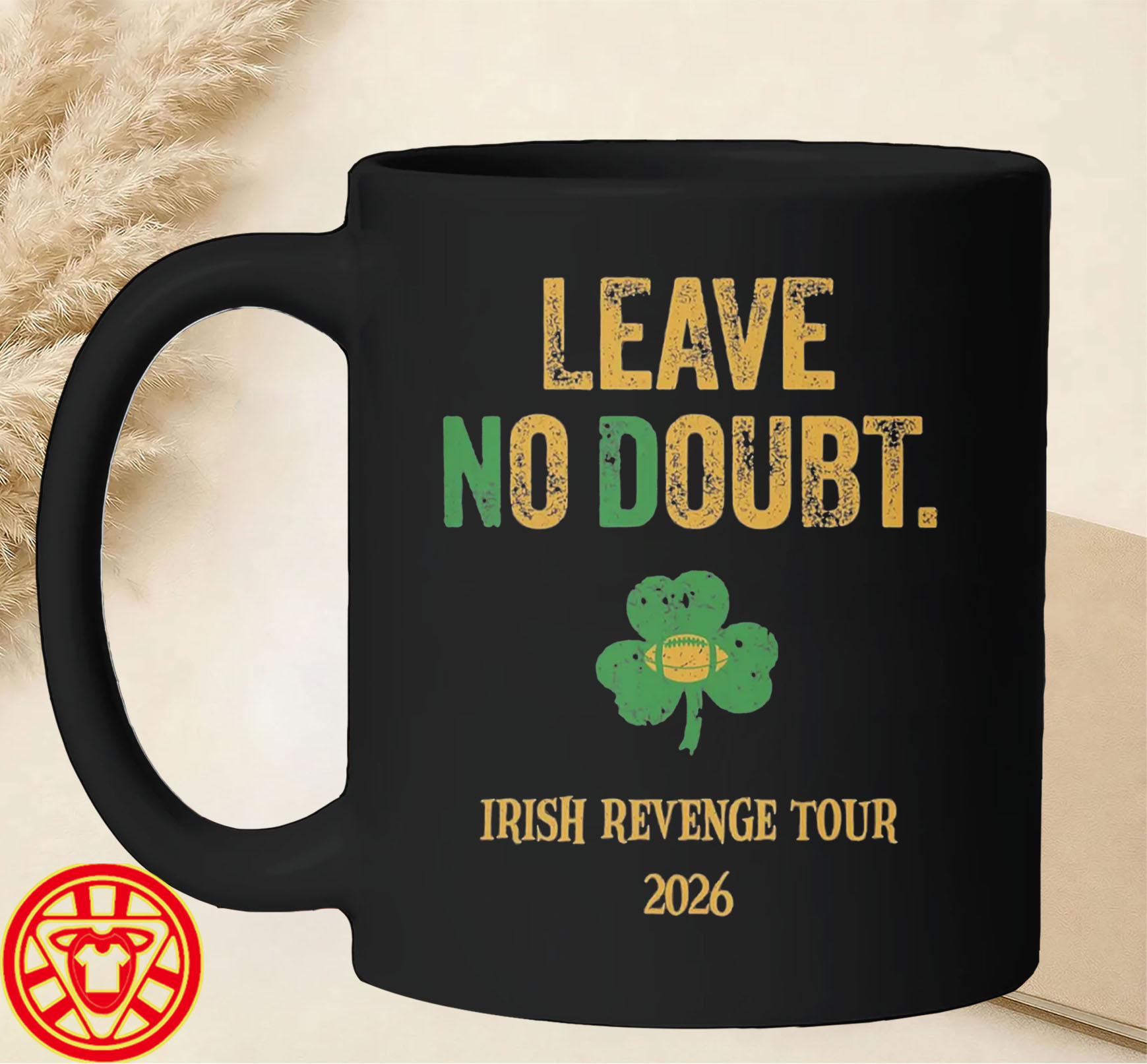 Leave No Doubt Irish Revenge-mug-design