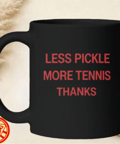 Less Pickle More Tennis Thanks-mug-design