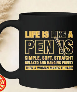 Life Is Like A Penis-mug-design