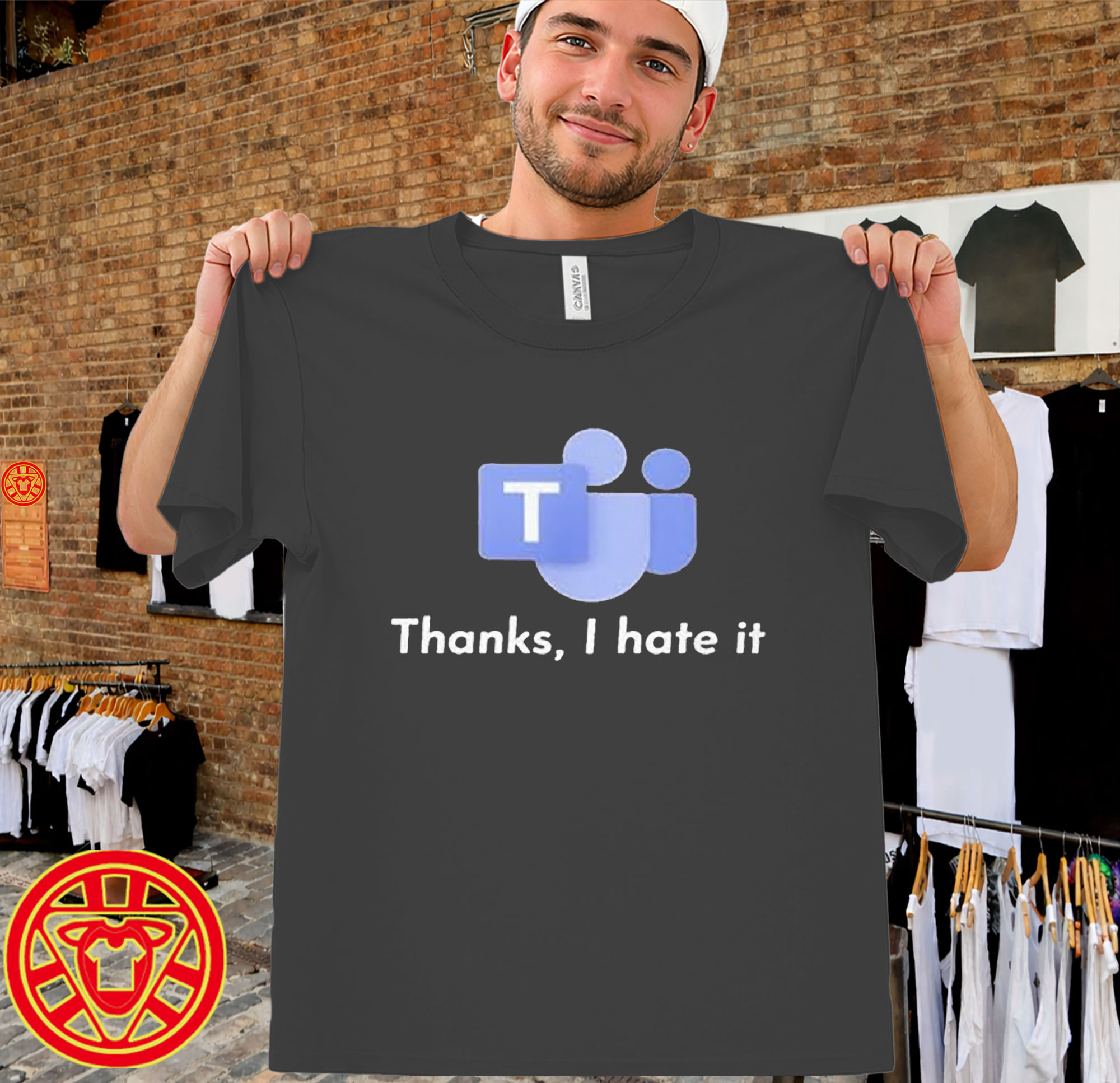 Microsoft Teams Thanks I Hate It men-design