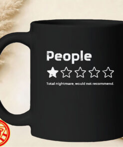 People 1 Star Nightmare Not Recommend-mug-design
