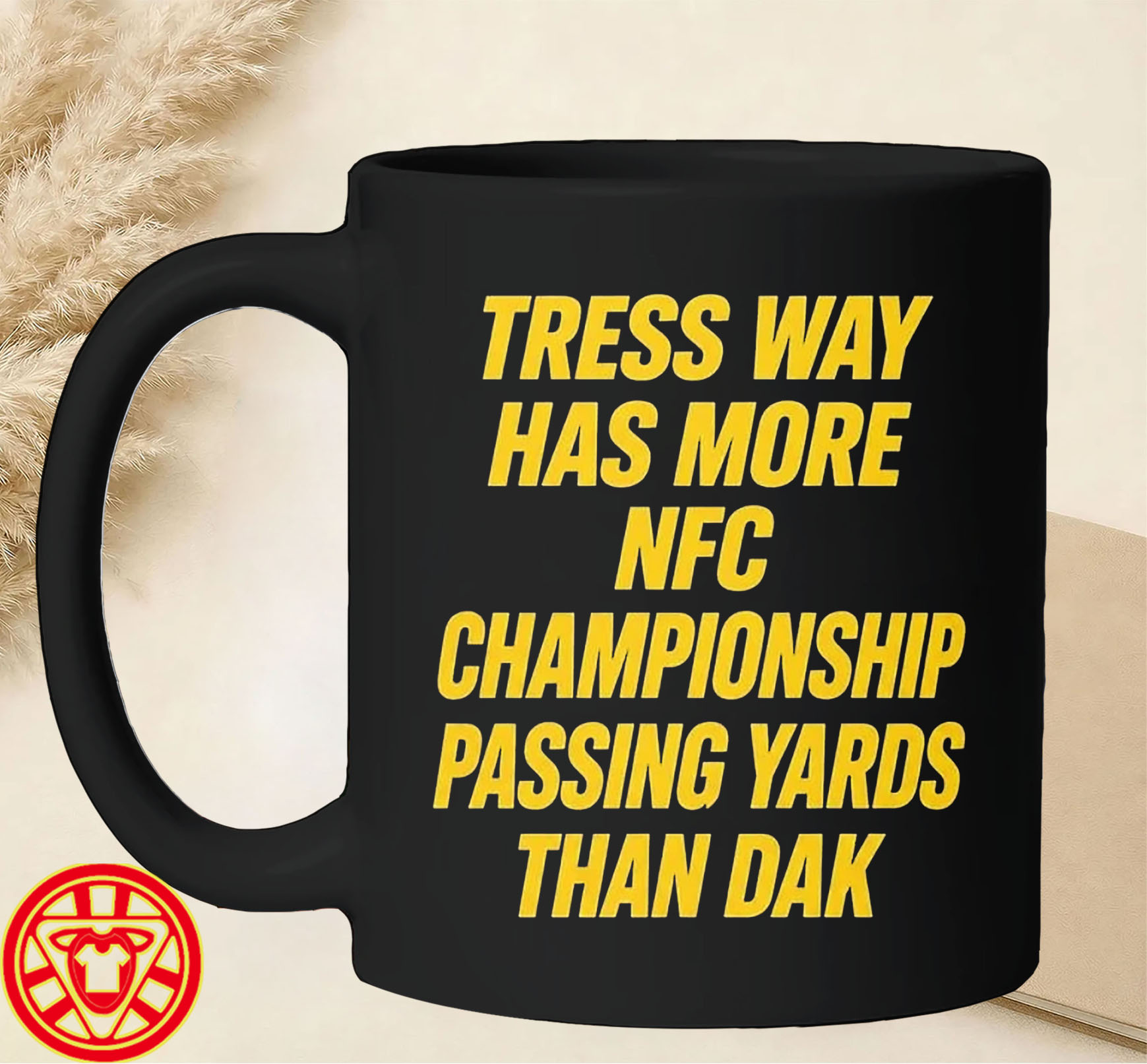 Tress Way Has More NFC Championship-mug-design