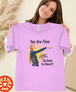 You Are Fine Go Back To Class Sophie Cunningham women-design
