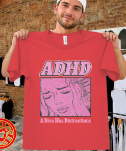ADHD A Diva Has Distractions men-design