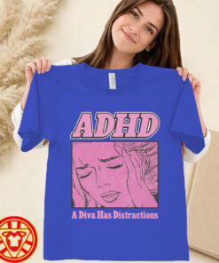 ADHD A Diva Has Distractions-women-design