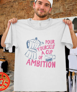 Dolly Parton Pour Yourself a Cup of Ambition men-design