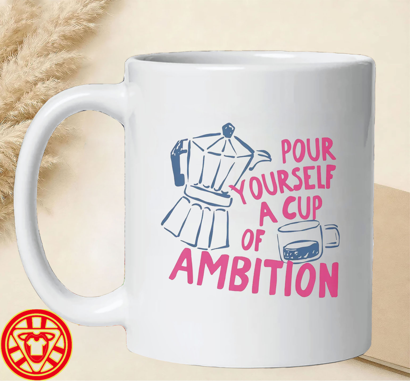 Dolly Parton Pour Yourself a Cup of Ambition mug-design
